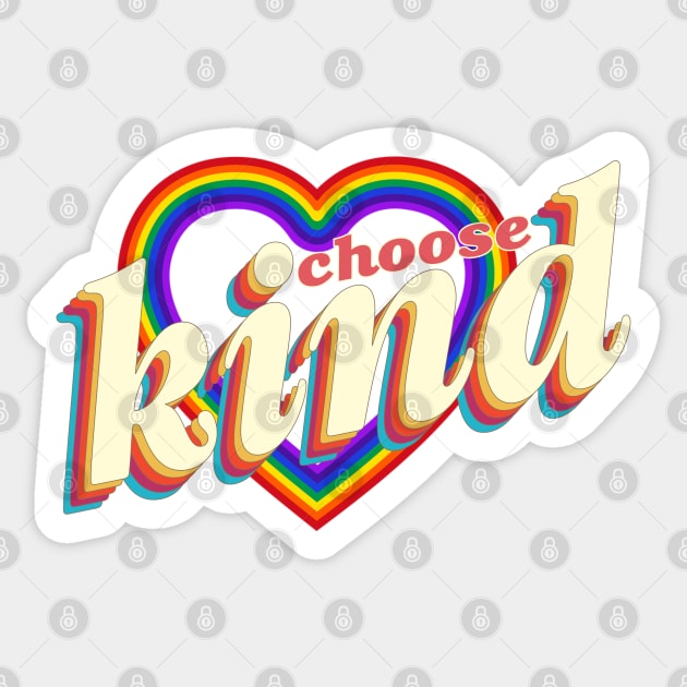 Choose Kind Sticker by Bernards